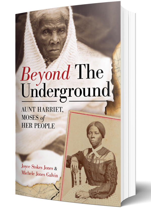 Beyond the Underground. Aunt Harriet, Moses of Her People